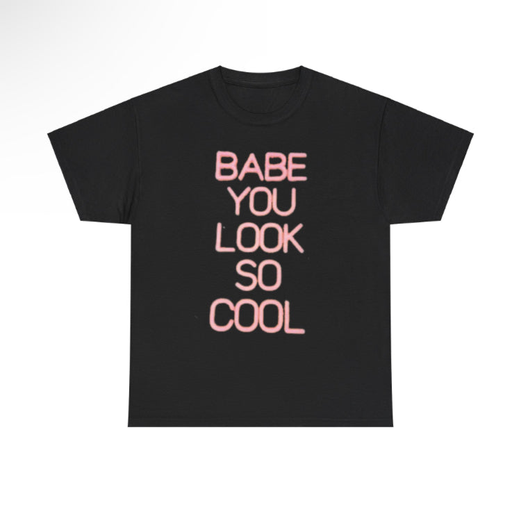 The 1975 babe you look so cool band t-shirt