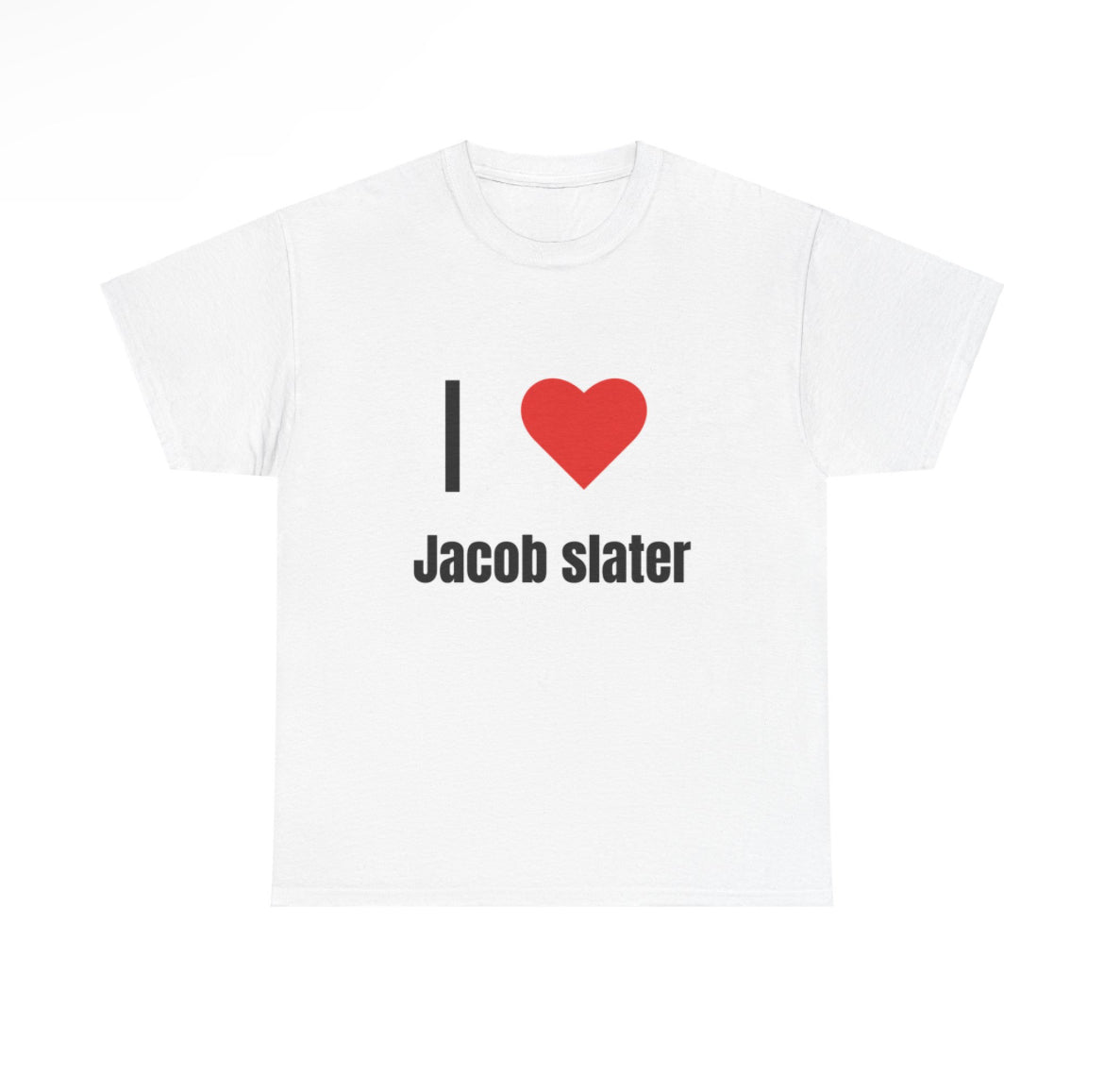 I heart Jacob slater band tshirt