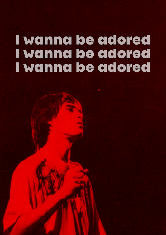 Stone roses I wanna be adored poster red