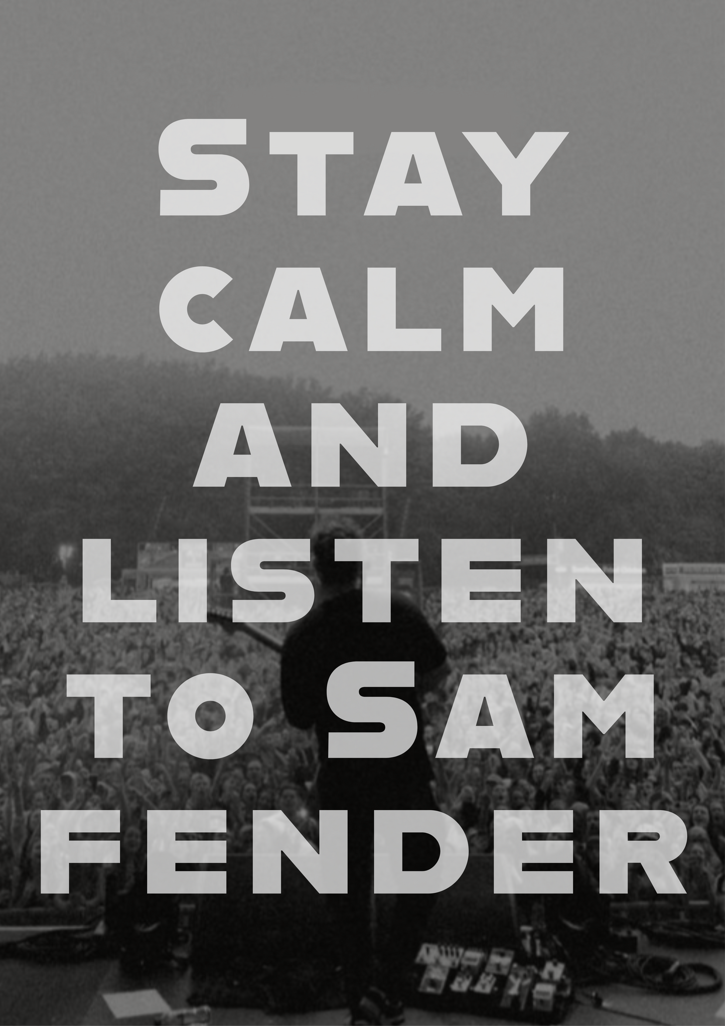 Stay calm and listen to Sam fender poster