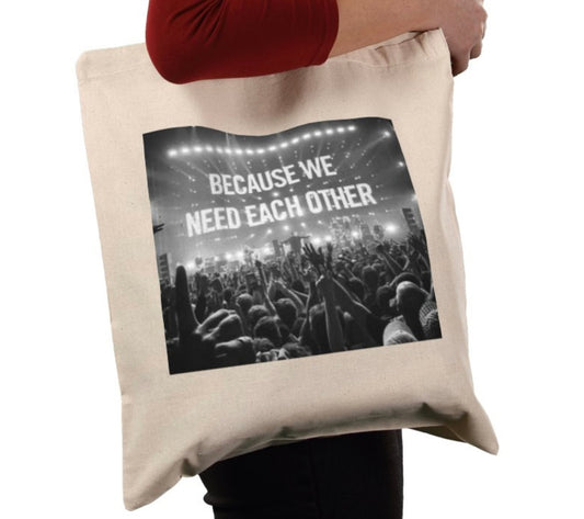 Oasis because we need each other tote bag