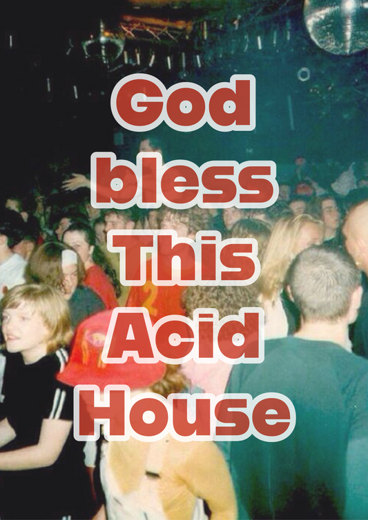 Kasabian god bless this acid house poster
