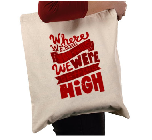 Oasis where were you while we were getting High tote bag Red