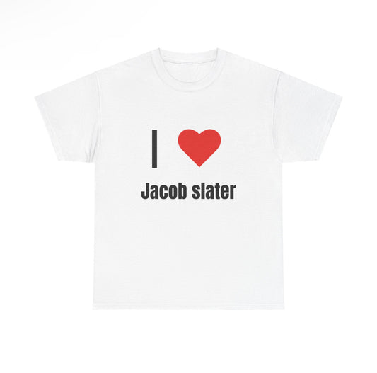 I heart Jacob slater band tshirt