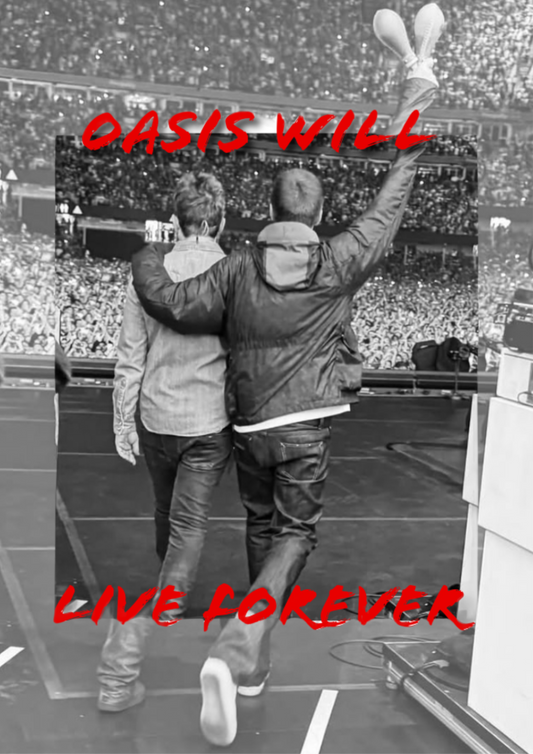 Oasis will live forever 2025 poster