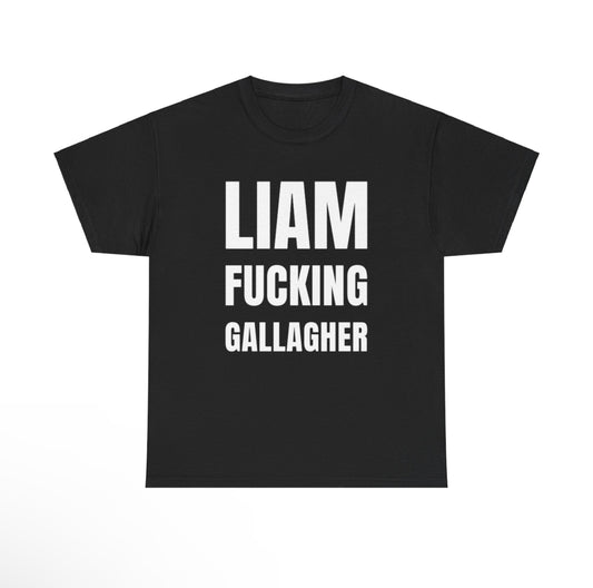Liam fucking Gallagher band tshirt black and white